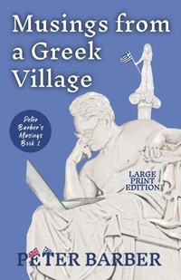 Abbildung von: Musings from a Greek Village - Large Print - Ant Press Greece