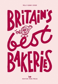 Abbildung von: Britain's Best Bakeries - Hoxton Mini Press