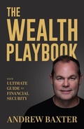 Cover: The Wealth Playbook - Andrew Baxter
