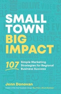 Abbildung von: Small Town Big Impact - Jenn Donovan