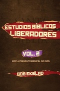 Cover: Estudios Biblicos Liberadores, Volumen 2, Reclutamiento Radical de Dios - People's Seminary Press