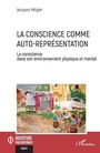 Cover: La conscience comme auto-représentation - Ouverture Philosophique