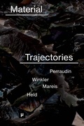 Cover: Material Trajectories - meson press eG