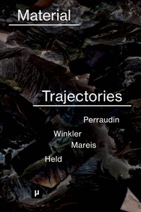 Enlarge image Cover: Material Trajectories - meson press eG