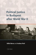 Cover: Political Justice in Budapest after World War II - Central European University Press