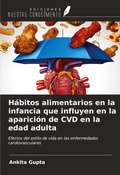 Cover: H&aacute;bitos alimentarios en la infancia que influyen en la aparici&oacute;n de CVD en la edad adulta - Ediciones Nuestro Conocimiento