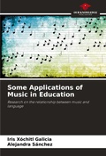 Cover: Some Applications of Music in Education - Our Knowledge Publishing