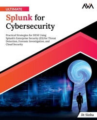 Enlarge image Cover: Ultimate Splunk for Cybersecurity - Orange Education Pvt Ltd