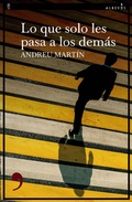 Cover: Lo que solo les pasa a los dem&aacute;s - Editorial Alrev&eacute;s