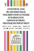 Cover: Environmental, Social and Governance Policies, Management Systems & Processes in the Organization, Corporate Governance, and Intellectual Property Rights - New India Publishing Agency
