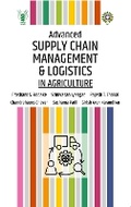 Cover: Advanced Supply Chain Management and Logistics in Agriculture - New India Publishing Agency