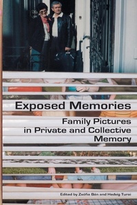 Enlarge image Cover: Exposed Memories - Central European University Press