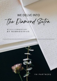 Abbildung von: We delve into The Diamond Sutra(In English, 2023 Revision). - YH Partners