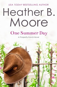 Enlarge image Cover: One Summer Day (Prosperity Ranch, #1) - Mirror Press, LLC