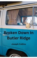 Cover: Broken Down In Butler Ridge - Night Writer Publishing