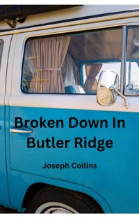 Enlarge image Cover: Broken Down In Butler Ridge - Night Writer Publishing