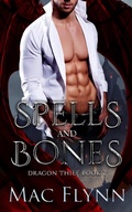 Cover: Spells and Bones (Dragon Thief Book 2) - Crescent Moon Studios, Inc.