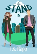 Cover: The Stand In - T.K. Rapp