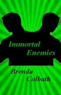 Cover: Immortal Enemies - Shirl & Brenda Colbath