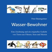 Abbildung von: Wasser-Bewohner: Ein Geschenkbuch für Tierliebhaber - Tredition