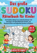 Cover: Das gro&szlig;e Sudoku R&auml;tselbuch f&uuml;r Kinder ab 8 Jahren - Nova Mente Verlag