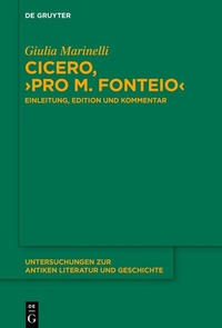 Abbildung von: Cicero, >Pro M. Fonteio< - De Gruyter