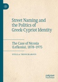 Cover: Street Naming and the Politics of Greek-Cypriot Identity - Palgrave Macmillan