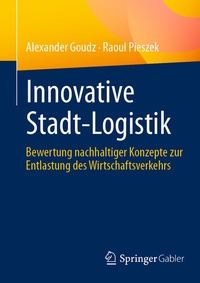 Bild vergrößern Bild: Innovative Stadt-Logistik - Springer Gabler