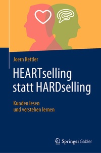 Abbildung von: HEARTselling statt HARDselling - Springer Gabler