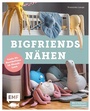 Cover: BigFriends n&auml;hen - Edition Michael Fischer / EMF Verlag