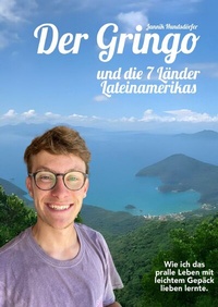 Abbildung von: Der Gringo und die 7 Länder Lateinamerikas - epubli
