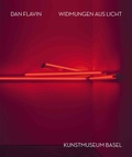 Cover: Dan Flavin. Widmungen aus Licht - K&ouml;nig, Walther
