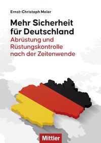 Abbildung von: Mehr Sicherheit für Deutschland - Mittler in Maximilian Verlag GmbH & Co. KG