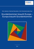 Cover: Grundeinkommen braucht Europa - Europa braucht Grundeinkommen - LIT