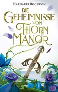 Cover: Die Geheimnisse von Thorn Manor - cbj