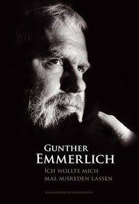 Abbildung von: ICH WOLLTE MICH MAL AUSREDEN LASSEN (Teil 1 der Autobiografie, Paperback) - Schwarzkopf & Schwarzkopf