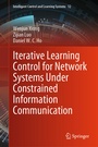 Cover: Iterative Learning Control for Network Systems Under Constrained Information Communication - Springer