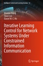 Cover: Iterative Learning Control for Network Systems Under Constrained Information Communication - Springer