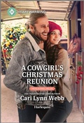 Cover: A Cowgirl's Christmas Reunion - Harlequin