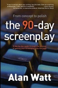 Cover: The 90-Day Screenplay - Writers Tribe Books