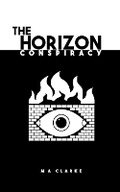 Cover: The Horizon Conspiracy - Tekamutt Media
