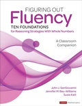Cover: Figuring Out Fluency--Ten Foundations for Reasoning Strategies With Whole Numbers - Corwin Press Inc