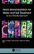 Cover: Nano-Bioremediation for Water and Soil Treatment - Apple Academic Press Inc.