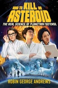 Cover: How to Kill an Asteroid - WW Norton & Co
