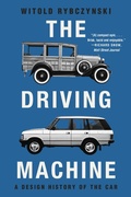 Cover: The Driving Machine - W. W. Norton & Company