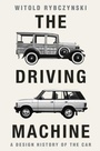 Cover: The Driving Machine - WW Norton & Co