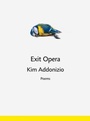 Cover: Exit Opera - WW Norton & Co