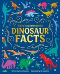 Cover: Weird and Wonderful Dinosaur Facts - Arcturus Editions