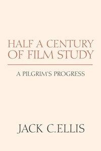 Enlarge image Cover: Half a Century of Film Study - Xlibris Us