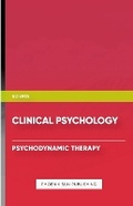 Cover: Clinical Psychology - Psychodynamic Therapy - Lulu.com
